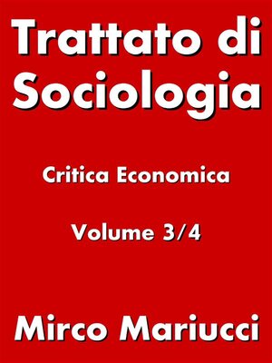 cover image of Trattato di Sociologia--Critica Economica. Volume 3/4